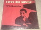 Tete Mbambisa Tete’s Big Sound 1976 Vinyl Jazz GL.1830 The Sun South Africa