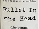 RAGE AGAINST THE MACHINE – Bullet In The Head (remix) 12” vinyl promo UK 1993