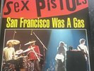 The Sex Pistols San Francisco Was A Gas Rare Live Vintage Vinyl