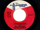 NORTHERN SOUL/HARMONY-LEE WILLIAMS/CYMBALS-I LOVE YOU MORE/I'LL BE GONE-CARNIVAL