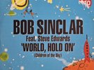 World, Hold On by Bob Sinclar/Steve Edwards (Record, 2006)