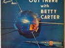 Out There with Betty Carter