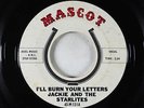 Doo-Wop Soul 45 - Jackie & The Starlites - I'll Burn Your Letters - Mascot
