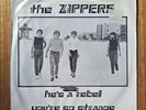 THE ZIPPERS - He's A Rebel / You're So Strange 7