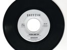 Breezin Turn Me On 7