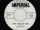 Rock & Roll 45 - Ronny Smith - Long Time No Love - Imperial