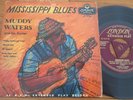MUDDY WATERS   -  Mississippi Blues  -  EP ORIG 1956   -UK LONDON TRI RE-U 1060