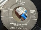 Rare Chicano Soul 45 R&L -Little Willie G. Of Thee Midniters M- Maybe Tomorrow