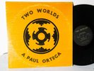 A. Paul Ortega – Two Worlds -  Canyon Records APO-2
