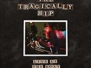 The Tragically Hip – Live At The Roxy [NEW & SEALED] 12