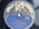 78 RPM - FERNANDEL - Elle a de la barbe - La caissière du grand café DECCA 8202