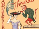 ANDREW BIRD'S BOWL OF FIRE: THRILLS - LP vinyl *BRAND NEW*