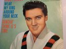 Elvis Presley - VG+ VINYL & VG+ PIC SLEEVE 47-7240 WEAR MY RING AROUND YOUR NECK