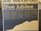 JOE ALEXANDER “BLUE JUBILEE” JAZZLAND VINYL LP *NM* SEE DETAILS