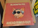 BLODWYN PIG.AHEAD RINGS OUT GFD LP.ORANGE/BLACK CIRCLE.ISLAND ILPS 9101.1969..