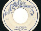 FRANKIE LEE SIMS - Hey Little Girl / Walking With Frankie - ACE - Blues R&B 45