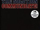 The Solution - Communicate  (Vinyl LP - 2023 - EU - Original)
