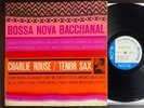 Charlie Rouse   Bossa Nova Bacchanal   Orig 1963 Mono Blue Note LP   Van Gelder