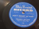 FRANKIE LEE SIMS & GUITAR TRIO - BLUE BONNET 78 RPM # 148 - DON'T FORGET ME BABY