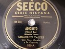 Miguelito Valdes Con Noro Morales Orq Adiosito Lacho Seeco 520 Latin 78 RPM HEAR