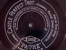Pathe B.5039 CASTLE PERFECT TROT ( James Europe)   78 rpm jazz  1914  E