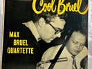 LP: Max Bruel Quartette, Cool Bruel, EmArcy, Mono, 1955, Jazz