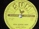 Rockabilly 78 EDWIN BRUCE Rock Boppin' Baby SUN 276 E HEAR 132