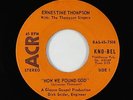 Soul Funk Gospel 45 - Ernestine Thompson - Now We Found God - ACR