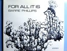 BARRE PHILLIPS FOR ALL IT IS ULTRA-RARE ORIG '73 GERMAN-ONLY JAPO LP 60 003 MINT