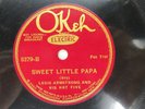 Louis Armstrong & Hot Five - OKEH 8379 - Sweet Little Papa & Big Fat Ma