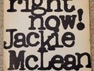 JACKIE MCLEAN RIGHT NOW   BLUE NOTE LP BST 84215 NY USA VG TO VG+