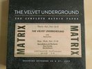 THE VELVET UNDERGROUND The Complete Matrix Tapes - 8 disc vinyl box set