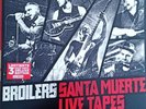 Broilers - Santa Muerte Live Tapes (2012, 180g Vinyl 3LP Limited Edition)