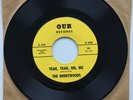 THE BRENTWOODS - YEAH, NO / BABE, YOU KNOW. 1967 US 7