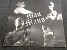 Mau Maus - No Concern 7