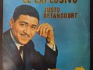 Justo Betancourt ‎– El Explosivo - Latin, Salsa, Guaguancó, Venezuela, 1968