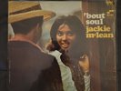 Jackie McLean.Bout Soul.w/Woody Shaw.Orig.Press Blue Note 84284.Van Gelder..Ex