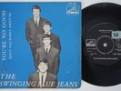 SWINGING BLUE JEANS You're No Good SUPERB MOD DANCER rare Sweden 45 swedish HEAR