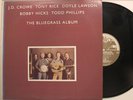 J.D. Crowe Tony Rice Doyle Lawson Bobby Hicks Todd Phillips Lp The Bluegrass Alb