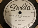 R&B BLUES Delta 78 RPM Big Three Trio - Don’t Let The Music Die 202 V++
