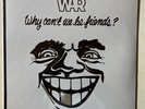 WAR, WHY CANT WE BE FRIENDS. Sealed, No Barcode. UA-LA441G