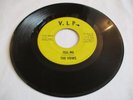 THE VOWS - TELL ME / BUTTERED POPCORN - V.I.P.