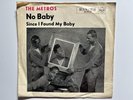The Metros No Baby / Since I Found My Baby rare northern soul 1967 Germany VG+