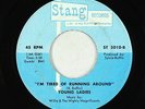 Crossover Soul 45 - Young Ladies - I'm Tired Of Running Around - Stang