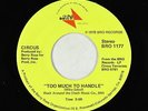 Modern Soul 45 - Circus - Too Much To Handle - Bro - VG+ obscure