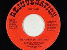 Funk Boogie 45 - Satellite Band - Rejuvenate The Fonk - Rejuvenation