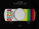 Crossover Soul 45 - Silk - Falling In Love Isn't Easy - Decca - VG+