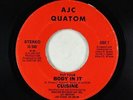 Funk Boogie Vocoder 45 - Cuisine - Put Your Body In It - AJC Quatom rare