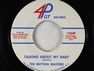 Northern Soul 45 - Rhythm Masters - Talking about My Baby - 4 Par - VG+