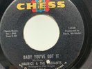Maurice & the Radiants Baby You've Got It / I Want to Thank You Baby 45 Chess
